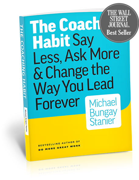 The Coaching Habit by Michael Bungay Stanier — book cover